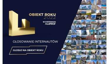 Głosowanie internautów na „Obiekt Roku w Systemach Aluprof”