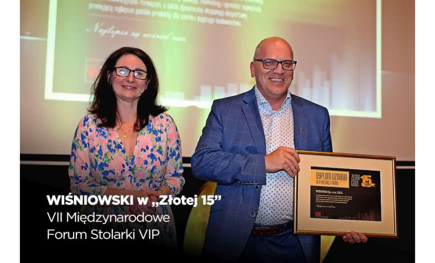 WIŚNIOWSKI w "Złotej 15" firm na VII Międzynarodowym Forum Stolarki VIP