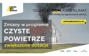 Czyste Powietrze 2023 - zwiększone dofinansowanie