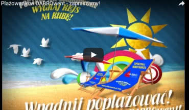 Plażowanie w DABROwent - zapraszamy!