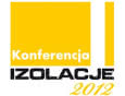 Konferencja "IZOLACJE 2012 - Wyzwania współczesnego budownictwa w dziedzinie izolacji"