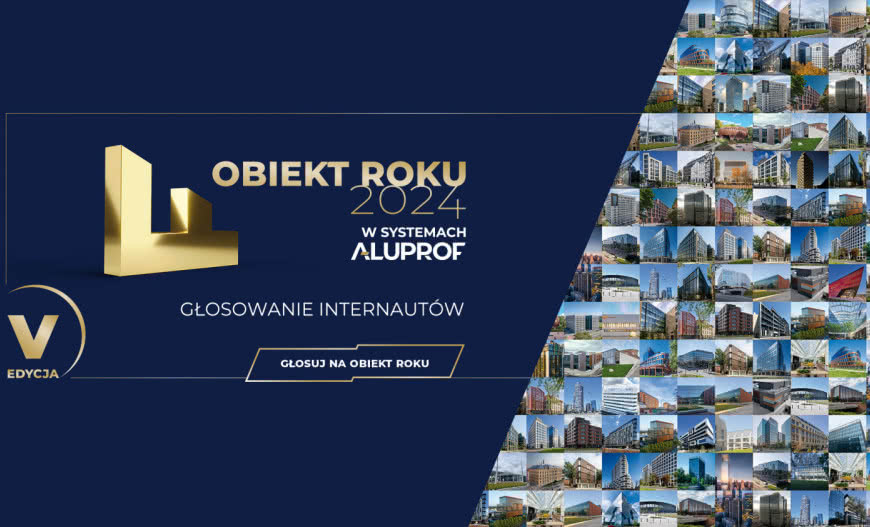 Obiekt Roku w Systemach Aluprof 2024: ruszyło głosowanie!
