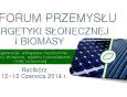 VII Forum Przemysłu Energetyki Słonecznej i Biomasy