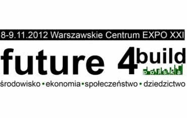 O zrównoważonym rozwoju w inwestycjach budowlanych podczas drugiej edycji Future 4 Build