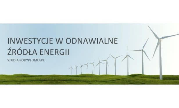 "Inwestycje w odnawialne źródła energii: generacja rozproszona i prosumencka" - Studia Podyplomowe