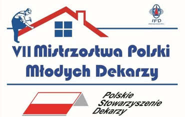 VII Mistrzostwa Polski Młodych Dekarzy