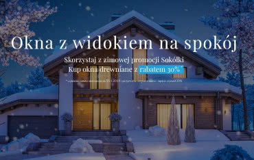 Ruszyła zimowa promocja Sokółka Okna i Drzwi