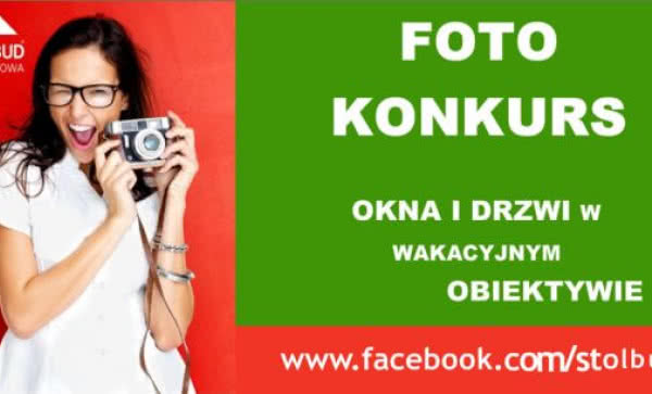 Konkurs fotograficzny firmy Stolbud Włoszczowa