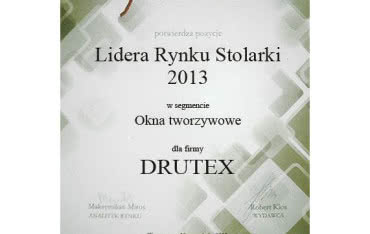 DRUTEX wyróżniony tytułem "Lider Rynku Stolarki 2013"